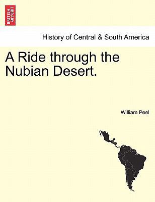 A Ride Through the Nubian Desert. 1241491968 Book Cover