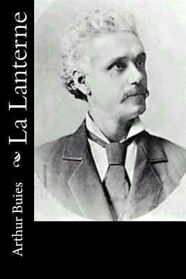 La Lanterne [French] 1534803033 Book Cover