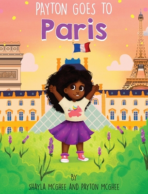 Payton Goes to Paris 1734546085 Book Cover