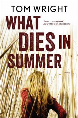 What Dies in Summer 0393345580 Book Cover
