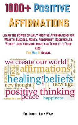 1000+ Positive Affirmations: Learn the Power of... 180187543X Book Cover