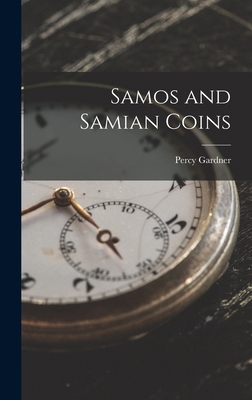 Samos and Samian Coins 1018471847 Book Cover