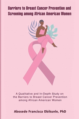 Barriers to Breast Cancer Prevention and Screen... B0DVR9153Z Book Cover