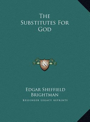 The Substitutes For God 1169488250 Book Cover