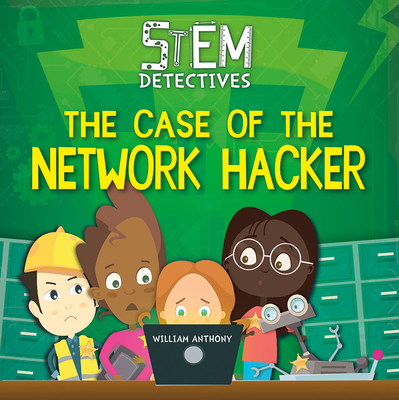 The Case of the Network Hacker 077878245X Book Cover