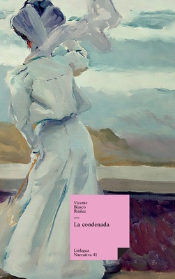 La condenada [Spanish] 8411261468 Book Cover