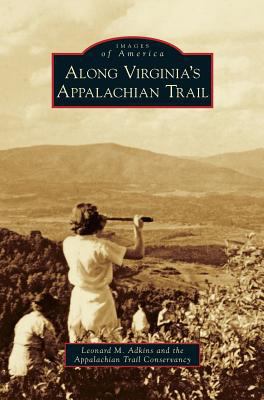 Along Virginia's Appalachian Trail 1531643477 Book Cover