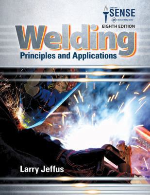 Welding: Principles and Applications 1305494695 Book Cover