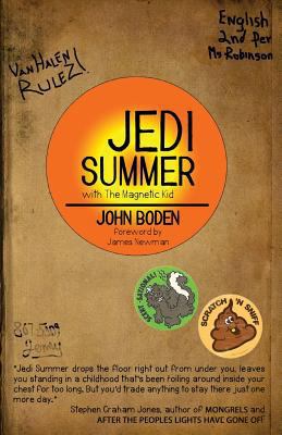 JEDI Summer: with The Magnetic Kid 1535165839 Book Cover