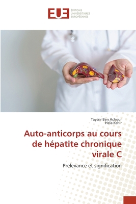Auto-anticorps au cours de hépatite chronique v... [French] 6206733262 Book Cover
