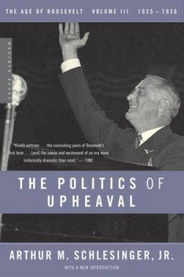 Politics of Upheaval: 1935-1936, the Age of Roo... B002RAR3JW Book Cover