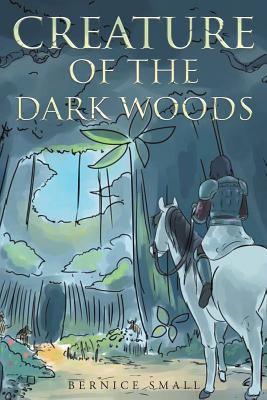 Creature of the Dark Woods 1682131009 Book Cover