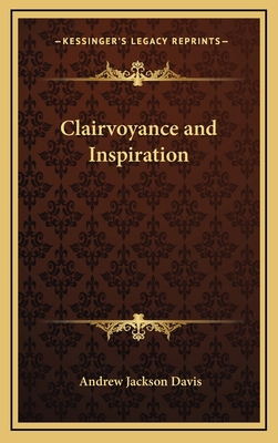 Clairvoyance and Inspiration 1168637422 Book Cover