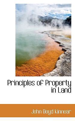 Principles of Property in Land 1110561962 Book Cover