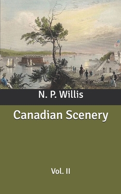 Canadian Scenery: Vol. II B086P7G4WX Book Cover