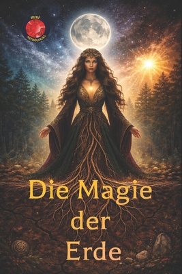 Die Magie der Erde [German] B0GN65RPQY Book Cover