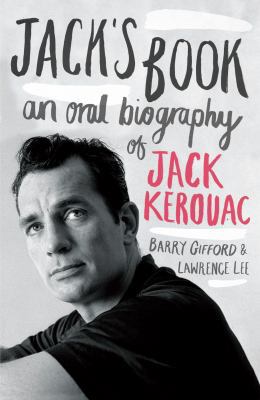 Jack's Book: An Oral Biography of Jack Kerouac 0857867644 Book Cover