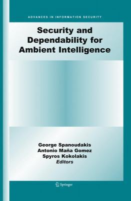 Security and Dependability for Ambient Intellig... 0387887741 Book Cover