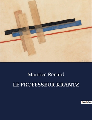 Le Professeur Krantz [French] B0CLC3FZ1G Book Cover