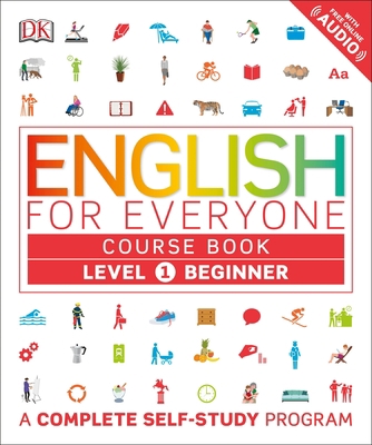 English for Everyone: Level 1: Beginner, Course... 1465447628 Book Cover