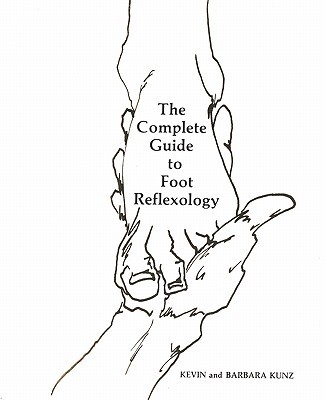 The Complete Guide to Foot Reflexology 1460960025 Book Cover