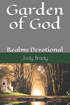 Garden of God: Realms Devotional B08QSKV2B8 Book Cover