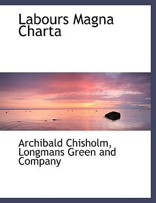 Labours Magna Charta 114024213X Book Cover
