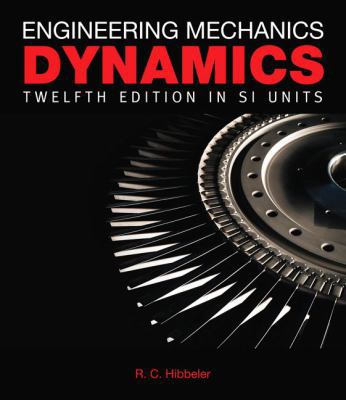 Engineering Mechanics Dynamics SI 9810681372 Book Cover