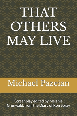 That Others May Live B0CX97QDXY Book Cover