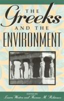 The Greeks and the Environment 0847684458 Book Cover