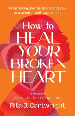 How to Heal Your Broken Heart 1960001299 Book Cover