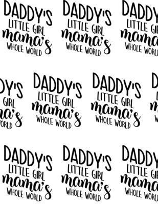 Daddy's Little Girl, Mama's Whole World Composi... 1716725283 Book Cover