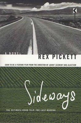 Sideways: A Novel 0312324669 Book Cover