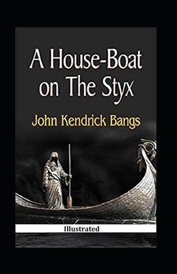 Paperback A House-Boat on the Styx Illustrated Book