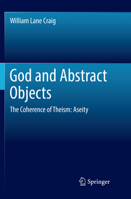God and Abstract Objects: The Coherence of Thei... 3319856464 Book Cover