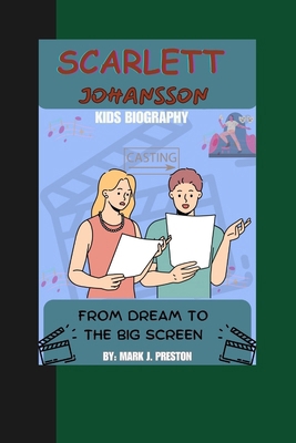 Scarlett Johansson Biography: From Dreams to th...            Book Cover