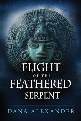 Flight of the Feathered Serpent 1733300562 Book Cover