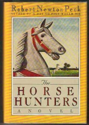 The Horse Hunters 0394569806 Book Cover
