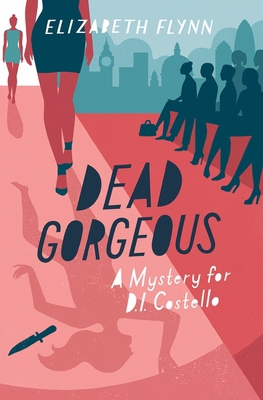 Dead Gorgeous 1782641319 Book Cover
