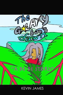The Galaxy Buds Dawn 198187240X Book Cover