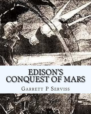 Edison's Conquest Of Mars 1533569851 Book Cover