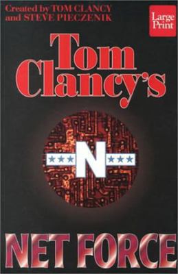 Tom Clancy's Net Force [Large Print] 1568959664 Book Cover