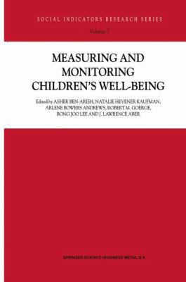 Measuring and Monitoring Children's Well-Being 0792367898 Book Cover