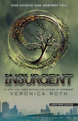 Insurgent [Large Print] 1594138532 Book Cover