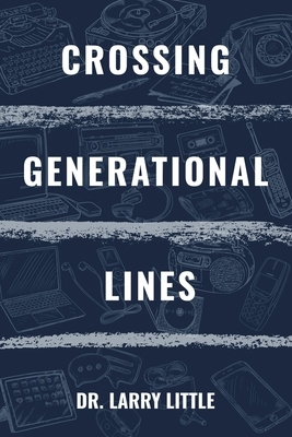 Crossing Generational Lines 1663278997 Book Cover