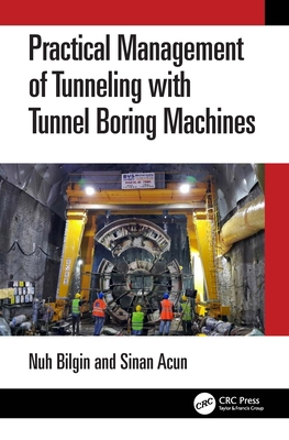 Practical Management of Tunneling with Tunnel B... 103241622X Book Cover
