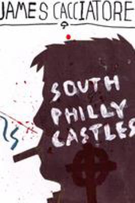 South Philly Castles 1365852237 Book Cover