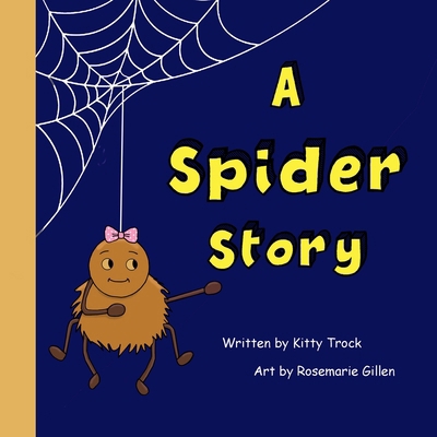 A Spider Story B0F6HZR8WT Book Cover