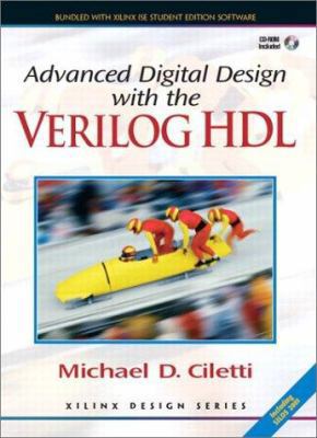 Advanced Digital Design with the Verilog(TM) HDL 0130891614 Book Cover