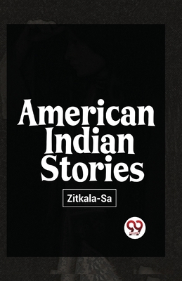 American Indian Stories 9357487808 Book Cover